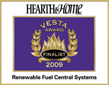 Hearth and Home - Vesta award 2009 - Renewable Fuel Central Systems